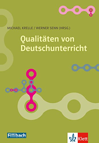 Beispielbild fr Qualitten von Deutschunterricht: Empirische Unterrichtsforschung im Fach Deutsch zum Verkauf von medimops