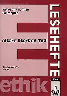 Stock image for Lesehefte Ethik, Altern, Sterben, Tod for sale by medimops