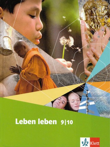 Beispielbild fr Leben leben - Neubearbeitung: Leben leben. Schlerbuch 9/10 Schuljahr: Ethik / LER / Werte und Normen zum Verkauf von medimops
