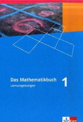 Das Mathematikbuch - Ausgabe B: Das Mathematikbuch - Lernumgebungen. Ausgabe B / Schülerbuch 5. Schuljahr. Für Rheinland-Pfalz und Baden-Württemberg: 1 - Affolter, Walter, Amstad, Heinz