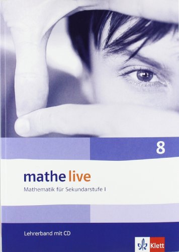 Beispielbild fr Mathe Live - Neubearbeitung: mathe live 8. Lehrerband. Neu: Mathematik fr Sekundarstufe I zum Verkauf von medimops