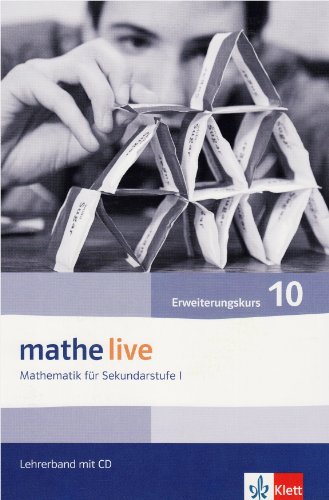 Beispielbild fr Mathe Live - Neubearbeitung: Mathe Live. Mathematik fr Sekundarstufe I. Neubearbeitung. Lehrerband mit CD-ROM E-Kurs 10. Schuljahr zum Verkauf von medimops