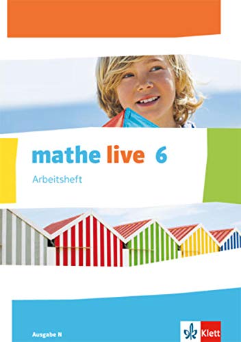 mathe live 6. Ausgabe N Arbeitsheft mit Lösungsheft Klasse 6 - Unknown