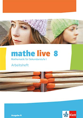 9783127205466: mathe live. Arbeitsheft mit Lsungsheft 8. Schuljahr. Ausgabe N: Ausgabe N