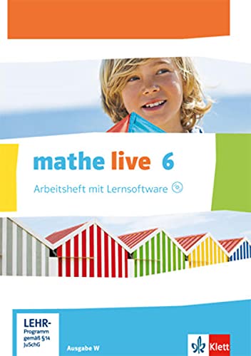 Beispielbild fr mathe live / Arbeitsheft mit Lsungsheft und Lernsoftware 6. Schuljahr: Ausgabe W zum Verkauf von medimops