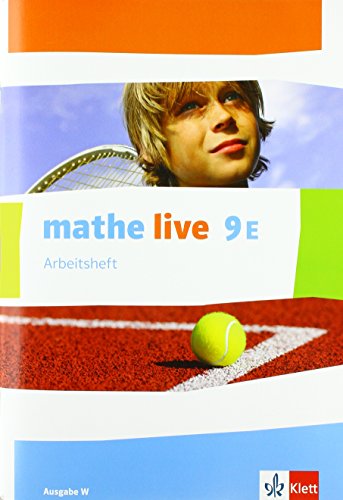 Beispielbild fr mathe live 9E. Ausgabe W: Arbeitsheft mit Lsungsheft Klasse 9 (E-Kurs) (mathe live. Ausgabe W ab 2014) zum Verkauf von medimops