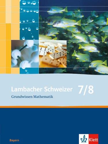 Beispielbild fr Lambacher Schweizer Grundwissen: Lambacher Schweizer LS Grundwissen Mathematik 7./8. Schuljahr Neu. Bayern zum Verkauf von medimops