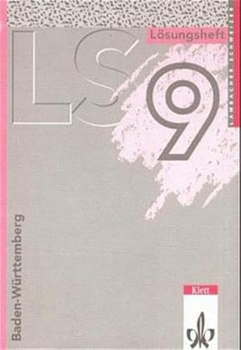 Lambacher-Schweizer, Ausgabe Baden-Württemberg, 9. Schuljahr, Lösungsheft. - Lambacher-Schweizer