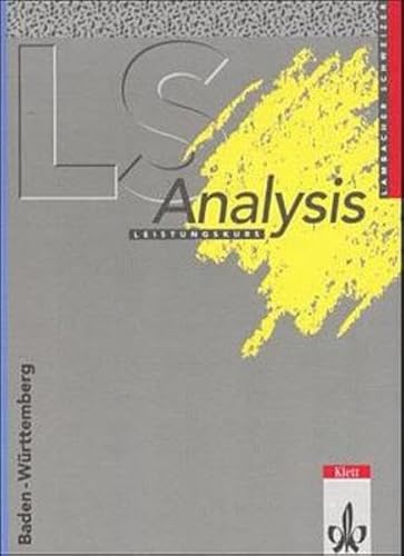 Lambacher-Schweizer, Sekundarstufe II, Neubearbeitung, Analysis (Baden-WÃ¼rttemberg) (9783127321609) by Lambacher-Schweizer; Weidig, Ingo; Zimmermann, Peter; BrÃ¼stle, Gerhard; Buck, Heidi; DÃ¼rr, Rolf; Freudigmann, Hans; Reimer, Rolf; Reinelt, GÃ¼nther