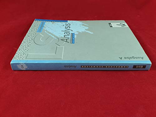 Lambacher-Schweizer, Sekundarstufe II, Neubearbeitung, Analysis, Gesamtband Ausgabe A, Grundkursausgabe (Hessen, Rheinland-Pfalz, Niedersachsen, Schleswig-Holstein, Saarland, Hamburg, Bremen) (9783127321739) by Schmid, August; Schweizer, Wilhelm