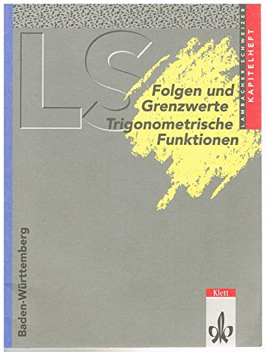 Lambacher-Schweizer Sekundarstufe II, Kapitelheft, Ausgabe Baden-WÃ¼rttemberg (9783127321906) by Schmid, August; Schweizer, Wilhelm; Stark, JÃ¶rg