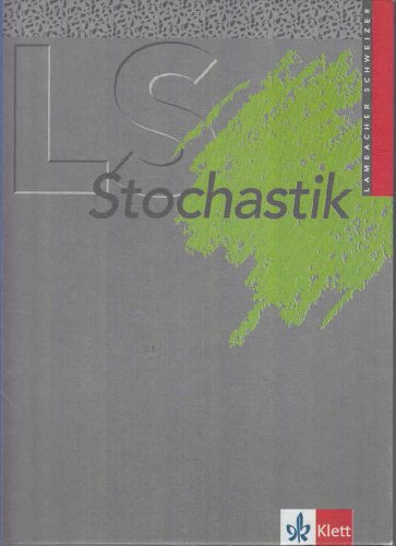 LS Mathematik. Stochastik. Grundkurs/Leistungskurs. Sammelausgabe. (9783127324303) by Lambacher-Schweizer