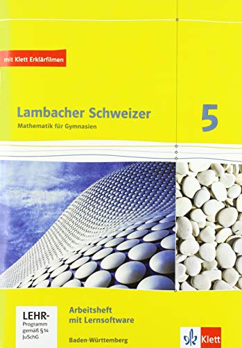 Beispielbild fr Lambacher Schweizer - Ausgabe fr Baden-Wrttemberg / Arbeitsheft plus Lsungsheft und Lernsoftware 5. Schuljahr zum Verkauf von medimops