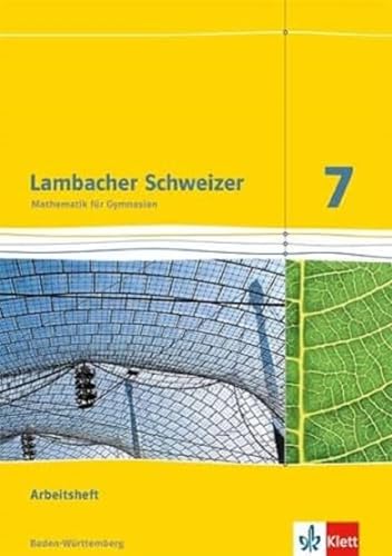Beispielbild fr Lambacher Schweizer - Ausgabe fr Baden-Wrttemberg / Arbeitsheft plus Lsungsheft 7. Schuljahr zum Verkauf von medimops