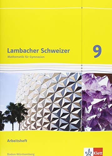 9783127333961: Lambacher Schweizer Mathematik 9. Ausgabe Baden-Wrttemberg. Arbeitsheft plus Lsungsheft Klasse 9
