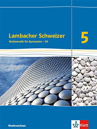 Beispielbild fr Lambacher Schweizer - Ausgabe fr Niedersachsen G9 / Schlerbuch 5. Schuljahr zum Verkauf von medimops