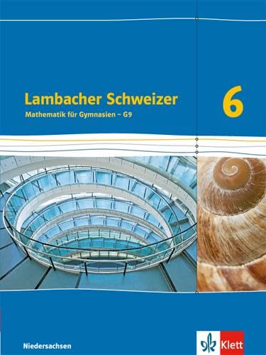 Beispielbild fr Lambacher Schweizer - Ausgabe fr Niedersachsen G9 / Schlerbuch 6. Schuljahr zum Verkauf von medimops