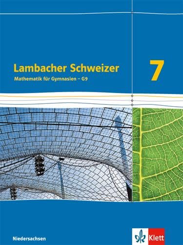 Beispielbild fr Lambacher Schweizer - Ausgabe fr Niedersachsen G9 / Schlerbuch 7. Schuljahr zum Verkauf von medimops