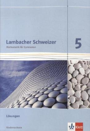 9783127335538: Lambacher Schweizer - Ausgabe fr Niedersachsen - Neubearbeitung. Lsungen 5. Schuljahr