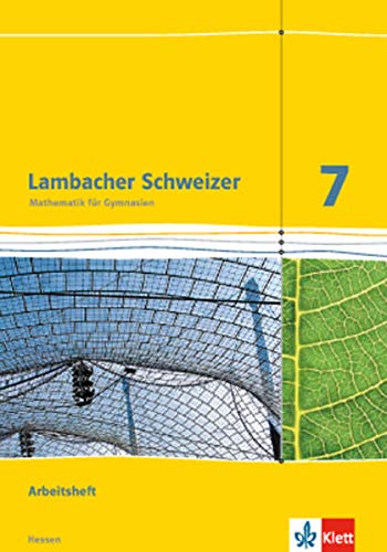 Lambacher Schweizer - Ausgabe für Hessen / Arbeitsheft mit Lösungsheft 7. Schuljahr
