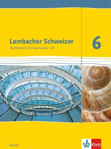 9783127337105: Lambacher Schweizer. 6. Schuljahr G9. Schlerbuch. Neubearbeitung. Hessen