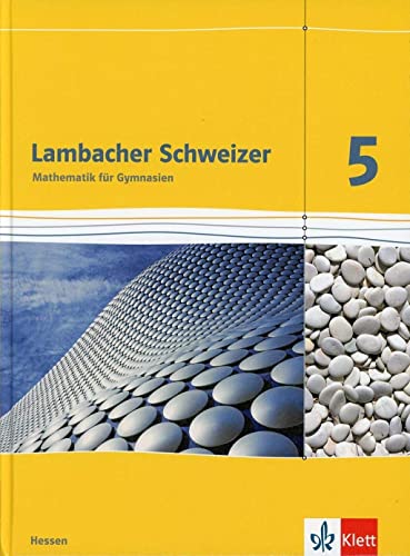 Beispielbild fr Lambacher Schweizer. Schlerbuch 5. Schuljahr. Ausgabe fr Hessen zum Verkauf von medimops