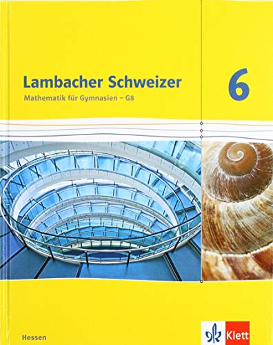 Beispielbild fr Lambacher Schweizer. Schlerbuch 6. Schuljahr. Ausgabe fr Hessen zum Verkauf von medimops