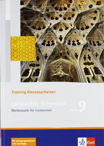Stock image for Lambacher Schweizer. 9. Schuljahr. Trainingsheft für Klassenarbeiten: Mathematik für Gymnasien Klasse 9 for sale by WorldofBooks