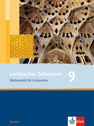 Beispielbild fr Lambacher Schweizer - Ausgabe fr Sachsen / Schlerbuch 9. Schuljahr zum Verkauf von medimops