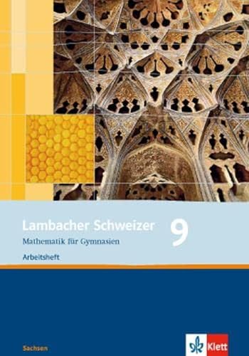 Beispielbild fr Lambacher Schweizer - Ausgabe fr Sachsen / Arbeitsheft plus Lsungsheft 9. Schuljahr zum Verkauf von medimops