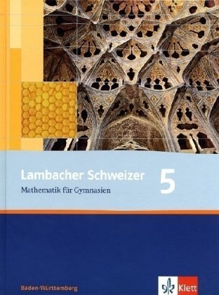 Beispielbild für Lambacher Schweizer Mathematik 5. Ausgabe Baden-WÃ¼rttemberg: SchÃ¼lerbuch Klasse 9 zum Verkauf von WorldofBooks