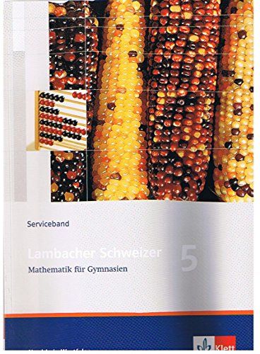 Beispielbild fr Lambacher Schweizer - Ausgabe Nordrhein-Westfalen - Neubearbeitung: Lambacher Schweizer. LS Mathematik 5. Schuljahr Serviceband. Neubearbeitung. . Unterrichtswerk fr das Gymnasium zum Verkauf von medimops