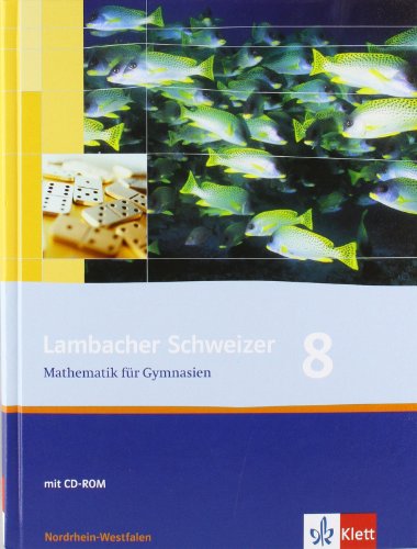 9783127344813: Lambacher Schweizer. 8. Schuljahr. Schlerbuch mit CD-ROM. Nordrhein-Westfalen: Schlerbuch