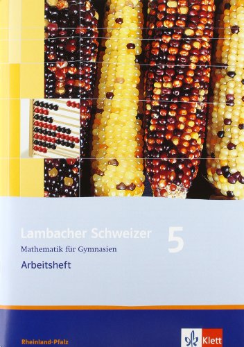 9783127346565: Lambacher Schweizer. 5. Schuljahr. Arbeitsheft plus Lsungsheft. Rheinland-Pfalz: Mathematik fr Gymnasien Klasse 5