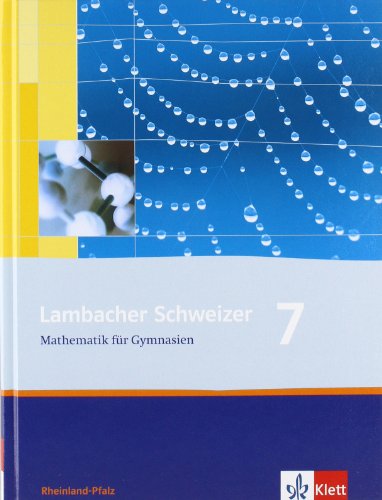 Lambacher Schweizer, Ausgabe Rheinland-Pfalz 2005: Schülerbuch 7. Schuljahr: Mathematik für Gymnasien Klasse 7 - Schmid, August, Weidig, Ingo
