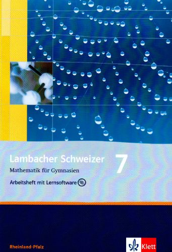Beispielbild fr Lambacher Schweizer - Ausgabe Rheinland-Pfalz 2005: Lambacher Schweizer - Neubearbeitung. 7. Schuljahr. Ausgabe Rheinland-Pfalz: Arbeitsheft plus Lsungsheft und Lernsoftware zum Verkauf von medimops