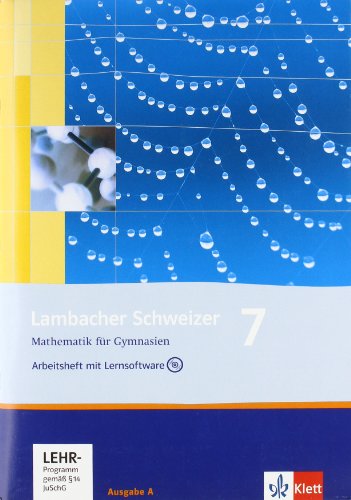 9783127348750: Lambacher Schweizer. 7. Schuljahr. Arbeitsheft plus Lsungsheft und Lernsoftware. Allgemeine Ausgabe