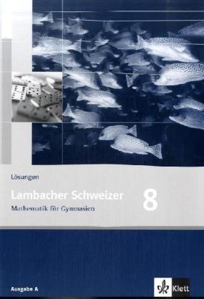 9783127348835: Lambacher Schweizer. 8. Schuljahr. Lsungen. Allgemeine Ausgabe