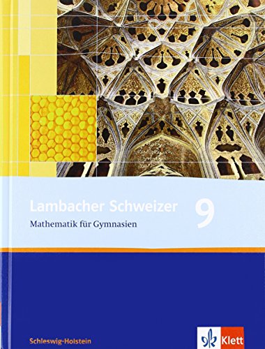 Beispielbild fr Lambacher Schweizer. Ausgabe fr Schleswig-Holstein - Neubearbeitung. Schlerbuch 9. Schuljahr zum Verkauf von medimops