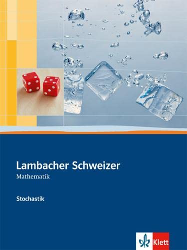 Beispielbild fr Lambacher Schweizer Stochastik. Schlerbuch Sekundarstufe II zum Verkauf von medimops