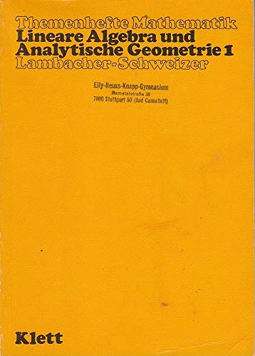 9783127391008: Lineare Algebra und Analytische Geometrie 1. Schlerbuch