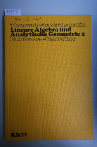 Beispielbild fr Lambacher-Schweizer, Lineare Algebra und Analytische Geometrie 2, Schlerbuch zum Verkauf von medimops