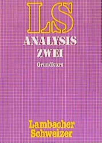 Beispielbild fr Lambacher-Schweizer, Analysis 2, Sekundarstufe II, Grundkurs zum Verkauf von medimops