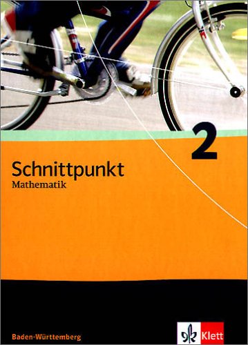 Beispielbild fr Schnittpunkt Mathematik - Ausgabe fr Baden-Wrttemberg: Schnittpunkt 2. 6. Schuljahr. Schlerbuch. Baden-Wrttemberg: Mathematik fr Realschulen: BD 2 zum Verkauf von medimops