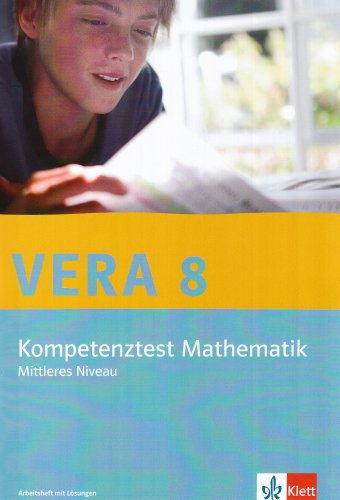 Beispielbild für VERA 8 Mathematik Klasse 8. Ausgabe Mittleres Niveau. Kompetenztest. Arbeitsheft mit Lösungen zum Verkauf von medimops