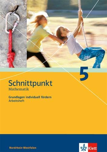 Beispielbild fr Schnittpunkt - Ausgabe fr Nordrhein-Westfalen - Neubearbeitung. Mathematik fr Realschulen. Grundlagen individuell frdern 5. Schuljahr. Arbeitsheft plus Lsungen zum Verkauf von medimops