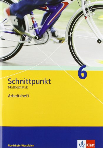 Beispielbild fr Schnittpunkt - Ausgabe fr Nordrhein-Westfalen - Neubearbeitung. Mathematik fr Realschulen: Schnittpunkt 6. Mathematik. Arbeitsheft Nordrhein-Westfalen zum Verkauf von medimops