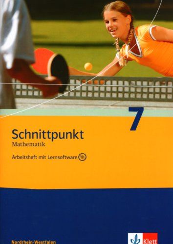 9783127404784: Schnittpunkt Mathematik - Neubearbeitung. 7. Schuljahr. Ausgabe Nordrhein-Westfalen: Arbeitsheft plus Lsungsheft und Lernsoftware