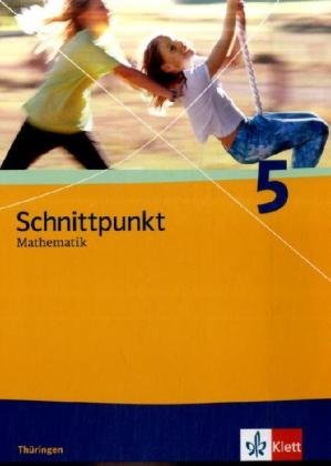 Beispielbild fr Schnittpunkt Mathematik - Ausgabe fr Thringen: Schnittpunkt Mathematik. Schlerbuch 5. Schuljahr. Ausgabe fr Thringen zum Verkauf von medimops