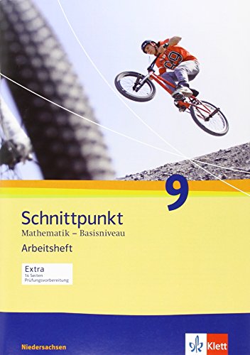 Schnittpunkt Mathematik - Ausgabe für Niedersachsen. Arbeitsheft plus Lösungsheft 9. Schuljahr - Basisniveau